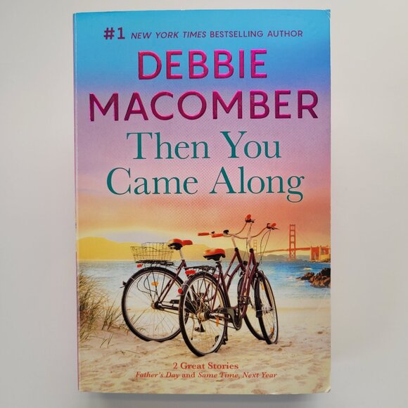 Then You Came Along By Debbie Macomber Book - Paperback - Picture 2 of 6